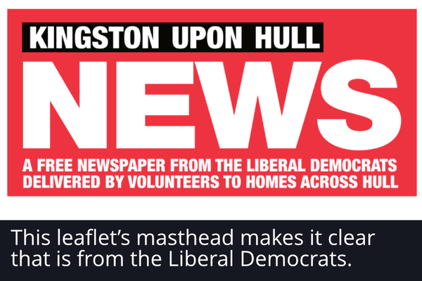 Masthead of a Liberal Democrat leaflet - a red background with the text "KINGSTON UPON HULL NEWS - A FREE NEWSPAPER FROM THE LIBERAL DEMOCRATS DELIVERED BY VOLUNTEERS TO HOMES ACROSS HULL". Caption below reads "This leaflet’s masthead makes it clear that is from the Liberal Democrats."