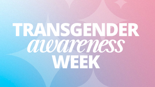 Transgender Awareness Week